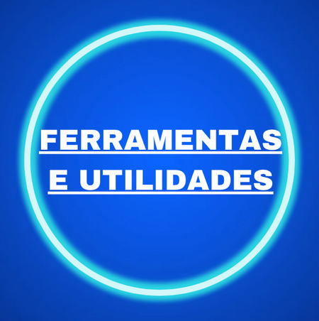 Ferramentas e Utilidades